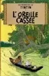 L'OREILLE CASSEE