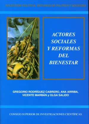 ACTORES SOCIALES Y REFORMAS DEL BIENESTAR