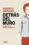 DETRAS DEL MURO