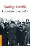 LOS VIEJOS CAMARADAS