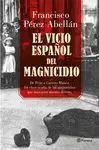 EL VICIO ESPAÑOL DEL MAGNICIDIO