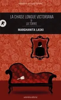 LA CHAISE-LONGUE VICTORIANA / LA TORRE