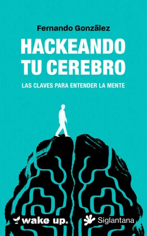 HACKEANDO TU CEREBRO