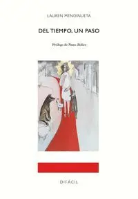 DEL TIEMPO, UN PASO
