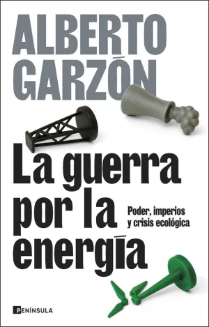 LA GUERRA POR LA ENERGIA