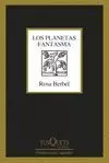 LOS PLANETAS FANTASMA