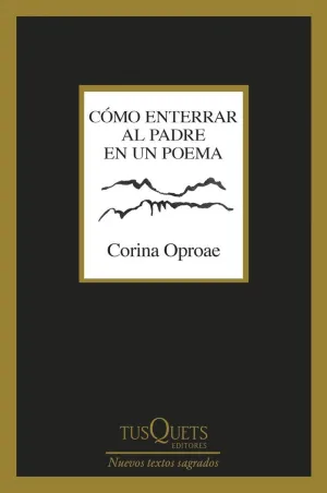 COMO ENTERRAR AL PADRE EN UN POEMA