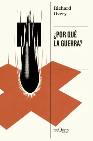 ¿POR QUE LA GUERRA?