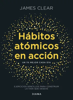 HABITOS ATOMICOS EN ACCION