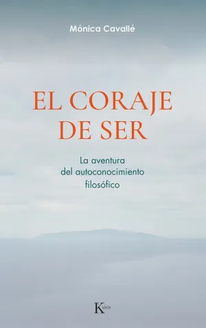 EL CORAJE DE SER