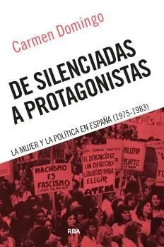 DE SILENCIADAS A PROTAGONISTAS