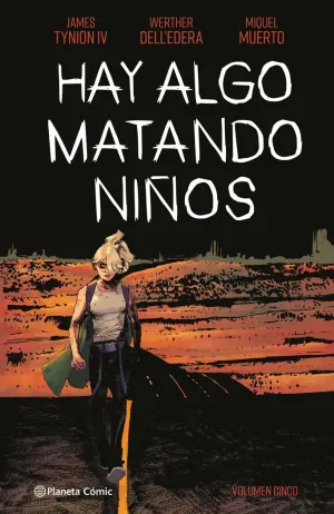 HAY ALGO MATANDO NIÑOS, 5
