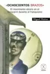 OCHOCIENTOS BRAZOS