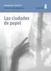 LAS CIUDADES DE PAPEL