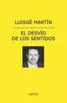 EL DESVIO DE LOS SENTIDOS