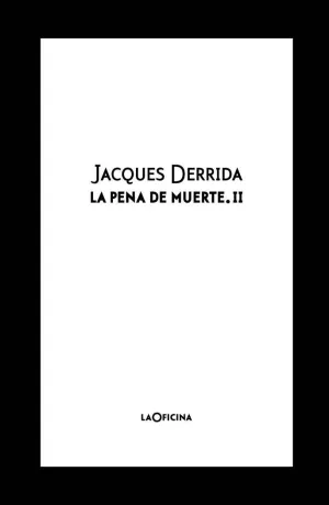 LA PENA DE MUERTE, II