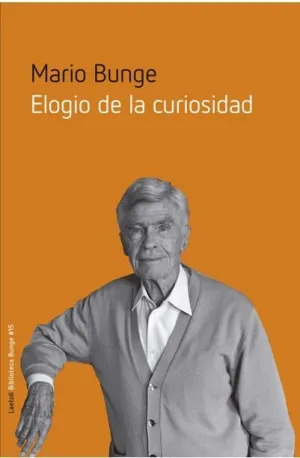 ELOGIO DE LA CURIOSIDAD