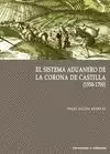 EL SISTEMA ADUANERO EN LA CORONA DE CASTILLA