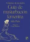 GUIA DE MASTURBACION FEMENINA
