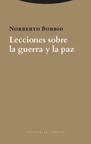 LECCIONES SOBRE LA GUERRA Y LA PAZ