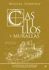 CASTILLOS Y MURALLAS