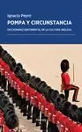 POMPA Y CIRCUNSTANCIA
