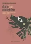 DIARIO SIN MOTOCICLETA. VOLUMEN 1