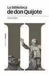 LA BIBLIOTECA DE DON QUIJOTE