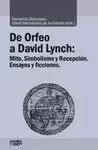 DE ORFEO A DAVID LYNCH