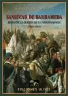 SANLUCAR DE BARRAMEDA DURANTE LA GUERRA DE LA INDEPENDENCIA