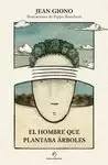 EL HOMBRE QUE PLANTABA ARBOLES