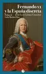 FERNANDO VI Y LA ESPAÑA DISCRETA