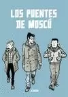LOS PUENTES DE MOSCU