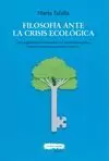 FILOSOFIA ANTE LA CRISIS ECOLOGICA