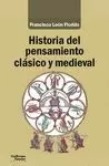 HISTORIA DEL PENSAMIENTO CLASICO Y MEDIEVAL