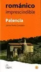 ROMANICO IMPRESCINDIBLE. PALENCIA