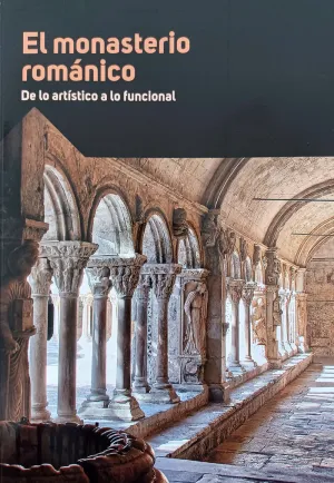 EL MONASTERIO ROMANICO