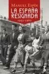 LA ESPAÑA RESIGNADA