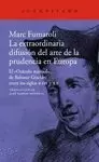 LA EXTRAORDINARIA DIFUSION DEL ARTE DE LA PRUDENCIA EN EUROPA