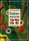 EL FLAMENCO Y LA GENERACION DEL 27