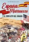 ESPAÑA, MARRUECOS Y EL CONFLICTO DEL SAHARA