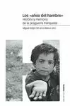 LOS «AÑOS DEL HAMBRE»