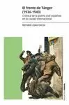 EL FRENTE DE TANGER (1936-1940)