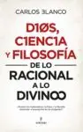 DIOS, CIENCIA Y FILOSOFIA