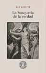LA BUSQUEDA DE LA VERDAD