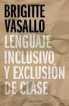 LENGUAJE INCLUSIVO Y EXCLUSION DE CLASE