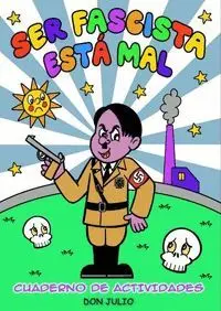 SER FASCISTA ESTA MAL
