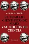 EL TRABAJO CIENTIFICO DE MARX Y SU NOCION DE CIENCIA