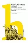 RELIGION, REY Y PATRIA