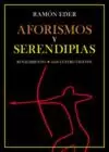 AFORISMOS Y SERENDIPIAS